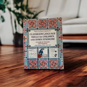 Down Syndrome Communication Skills in Children With Down Syndrome.